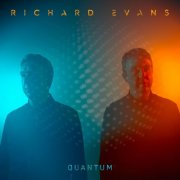 Richard Evans - Quantum (2025) [Hi-Res]