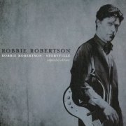 Robbie Robertson - Robbie Robertson / Storyville (Expanded Edition) (2005)