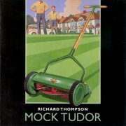 Richard Thompson - Mock Tudor (2016) [Hi-Res]