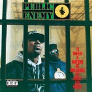 Public Enemy - It Takes A Nation Of Millions To Hold Us Back [E] (1988) [E-AC-3 JOC Dolby Atmos]