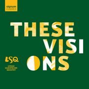 Lunar Saxophone Quartet - These Visions (2010) [Hi-Res]