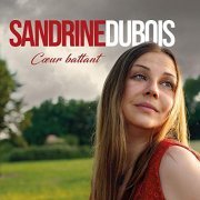 Sandrine Dubois - Coeur battant (2019)