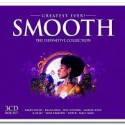 VA - Greatest Ever! Smooth: The Definitive Collection [3CD Box Set] (2007) [CD Rip]