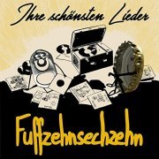 Fuffzehnsechzehn - Ihre schönsten Lieder (2020)