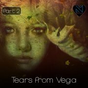 VA - Tears From Vega, Pt. 2 (2024)