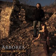 Arborea - Fortress of the Sun (2013)