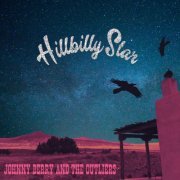 Johnny Berry & The Outliers - Hillbilly Star (2021)