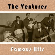 The Ventures – The Ventures - Famous Hits (2024)