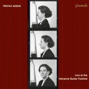 Helmut Jasbar - Helmut Jasbar: Live at the Havana Guitar Festival (2015)