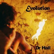 Dr Hall - Evolution (2022)