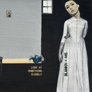 Blankrooms - Look at something closely (2026)