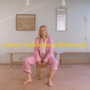 Hanne Hukkelberg - Birthmark (2019)