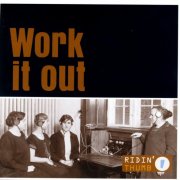 Ridin' Thumb - Work It Out (2007)