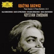 Krystian Zimerman - Bacewicz: Piano Sonata No. 2, Piano Quintets Nos. 1 & 2 (2011)