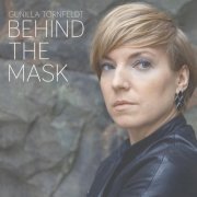 Gunilla Törnfeldt - Behind the Mask (2017)