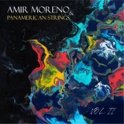 Amir Moreno & Panamerican Strings - Vol. II (2022)