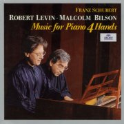 Robert Levin, Malcolm Bilson - Schubert: Music For Piano 4 Hands (1997)