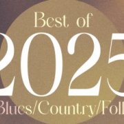 VA - Playlist: Best of 2025 - Blues/Country/Folk (2025)
