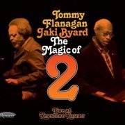 Tommy Flanagan & Jaki Byard - The Magic of 2: Live at Keystone Korner (2013) FLAC