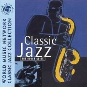 VA - Classic Jazz: The Rough Guide (1997) FLAC