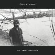 John R. Miller - The Great Unknowing (2026) [Hi-Res]