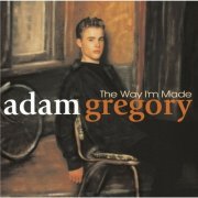 Adam Gregory - The Way I'm Made (2000)