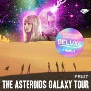 The Asteroids Galaxy Tour - Fruit (Deluxe Edition) (2026) [Hi-Res]