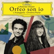 Rolando Villazón, L'Arpeggiata & Christina Pluhar - Orfeo son io (2025) [Hi-Res]