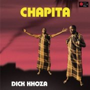 Dick Khoza - Chapita (2021)