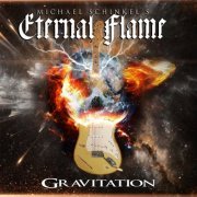 Michael Schinkel's Eternal Flame - Gravitation (2021) Hi-Res