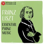 VA - Franz Liszt: Essential Piano Music (2022)