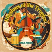 Aurelio Montaña - Rhythms of the Tropics (2025)