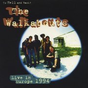 The Walkabouts - To Hell and Back (1995)