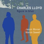 Charles Lloyd - Figure In Blue (2025)