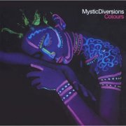 Mystic Diversions - Colours (2004)