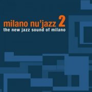 VA - Milano Nu Jazz, Vol. 2 (2007)