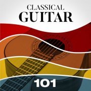 Classical Guitar 101 (2020)