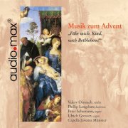 Valery Oistrach, Philip Langshaw, Ulrich Grosser, Capella Juventa - Christmas Music for Advent (2002)