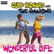 Cliff Richard & The Shadows - Wonderful Life (2018)