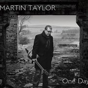 Martin Taylor - One day (2015) [CD-Rip]