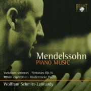 Wolfram Schmitt-Leonardy - Mendelssohn: Piano Music (2009)