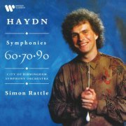 Sir Simon Rattle - Haydn: Symphonies Nos. 60 "Il distratto", 70 & 90 (1991/2021)