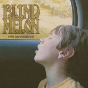 Blind Melon - For My Friends (2008)