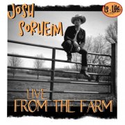 Josh Sorheim - Live From The Farm (Live) (2025)