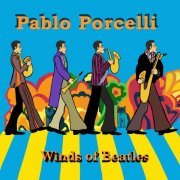 Pablo Porcelli - Winds Of Beatles (2022)