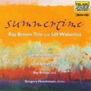 Ray Brown Trio Featuring Ulf Wakenius - Summertime (1998)