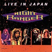 Night Ranger - Live In Japan (2021)