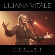 Liliana Vitale - PISTAS (En Vivo en Hasta Trilce) (2024) Hi-Res