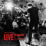 Chris Murphy - Live In England (2025)