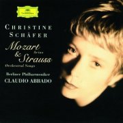 Christine Schäfer, Berliner Philharmoniker, Claudio Abbado - Mozart: Concert Arias / Strauss: Orchestral Songs (1998)